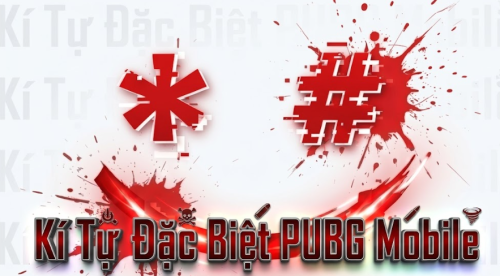 Kí Tự Đặc Biệt PUBG Mobile ❤️ Tạo Tên PUBG Đẹp, Ngầu Mới Nhất