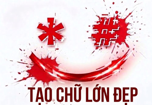 Font Chữ Lớn – Tạo Chữ Lớn Đẹp Online Miễn Phí 2026