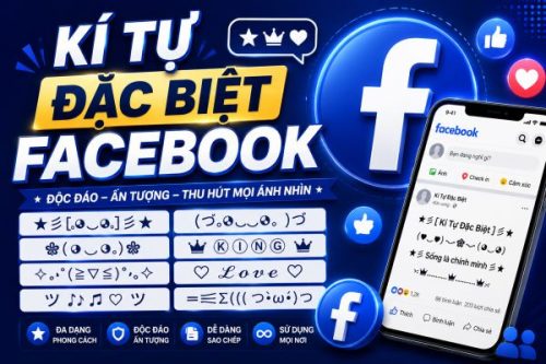 Kí Tự Đặc Biệt Facebook – Tạo Name & Bio Độc Đáo Nổi Bật