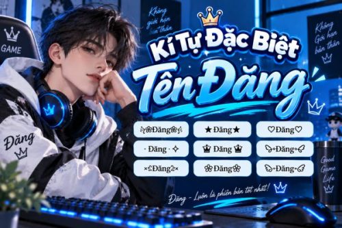 Top Kí Tự Đặc Biệt Tên Đăng Cực Nổi Bật Nâng Tầm Profile Top Kí Tự Đặc Biệt Tên Đăng Cực Nổi Bật Nâng Tầm Profile